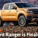 The Ford Ranger Is Finally Back